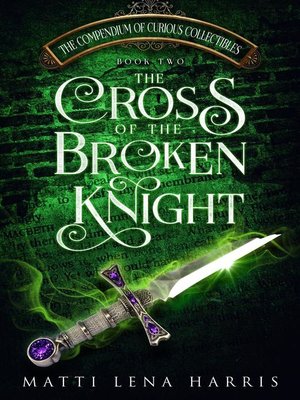 cover image of The Cross of the Broken Knight